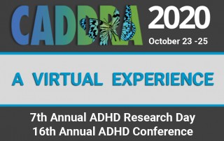 CADDRA2020 Virtual ADHD Conference and Research Day