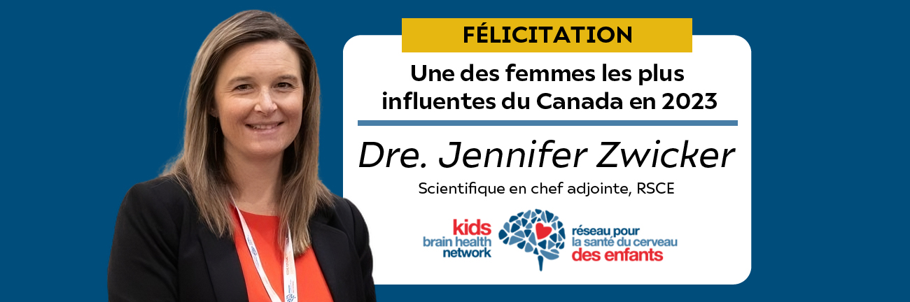 La Dre Jennifer Zwicker a été nommée parmi les cent femmes les plus influentes du Canada en 2023.